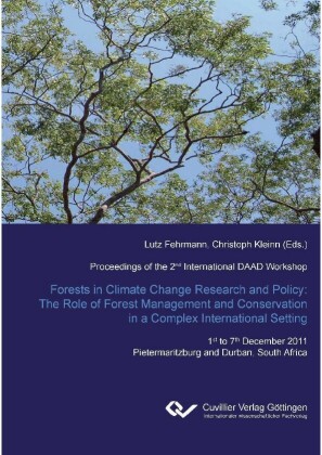 Forest in Climate Change Research and Policy: The Role of Forest Management and Conservation in a Complex International Setting