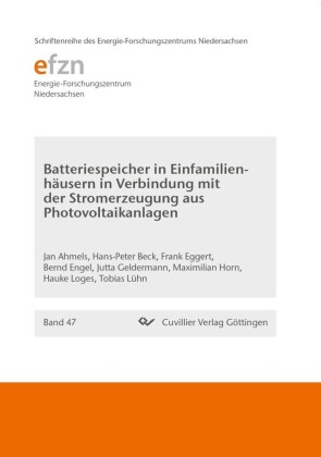 Batteriespeicher in Einfamilienh&#xE4;usern in Verbindung mit der Stromerzeugung aus Photovoltaikanlagen