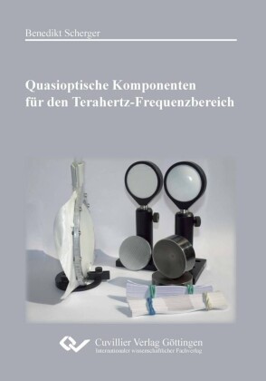 Quasioptische Komponenten f&#xFC;r den Terahertz-Frequenzbereich