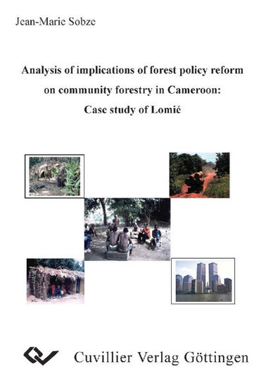 Analysis of implications of forest policy reform on community forestry in Cameroon: Case study of Lomié main product photo