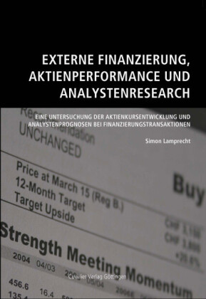 Externe Finanzierung, Aktienperformance und Analystenresearch