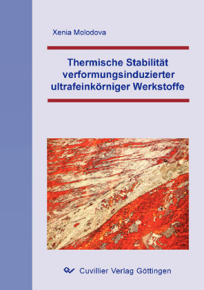 Thermische Stabilit&#xE4;t verformungsinduzierter ultrafeink&#xF6;rniger Werkstoffe