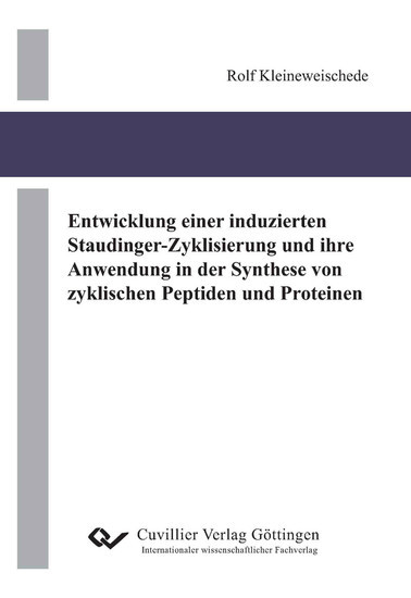 Entwicklung einer induzierten Staudinger-Zyklisierung und ihre Anwendung in der Synthese von zyklischen Peptiden und Proteinen main product photo