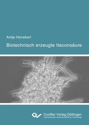 Biotechnisch erzeugte Itacons&#xE4;ure