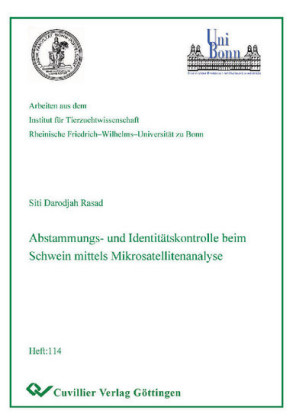 Abstammungs- und Identit&#xE4;tskontrolle beim Schwein mittels Mikrosatellitenanalyse