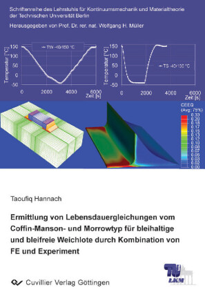 Ermittlung von Lebensdauergleichungen vom Coffin-Manson- und Morrowtyp f&#xFC;r bleihaltige und bleifreie Weichlote durch Kombination von FE und Experiment