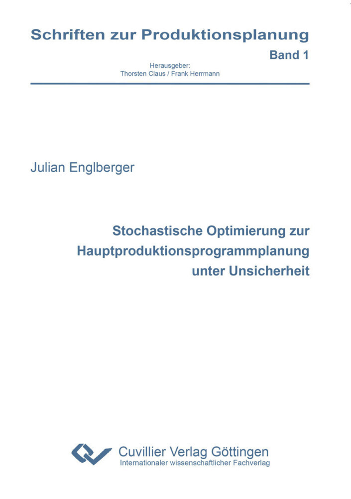 Stochastische Optimierung zur Hauptproduktionsprogrammplanung unter Unsicherheit main product photo