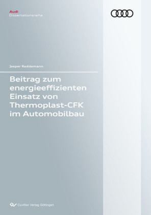 Beitrag zum energieeffizienten Einsatz von Thermoplast-CFK im Automobilbau