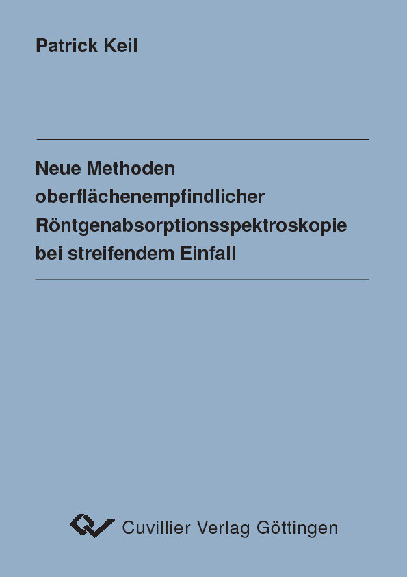 Neue Methoden oberflächenempfindlicher Röntgenabsorptionsspektroskopie bei streifendem Einfall main product photo