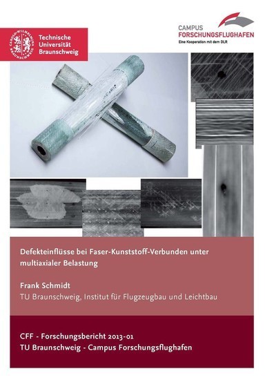 Defekteinflüsse bei Faser-Kunststoff-Verbunden unter multiaxialer Belastung main product photo