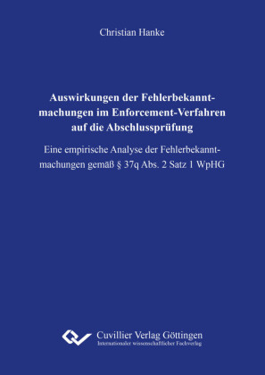 Auswirkungen der Fehlerbekanntmachungen im Enforcement-Verfahren auf die Abschlusspr&#xFC;fung