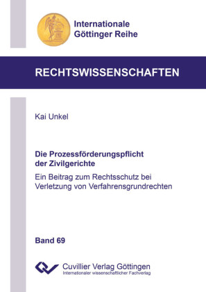 Die Prozessf&#xF6;rderungspflicht der Zivilgerichte
