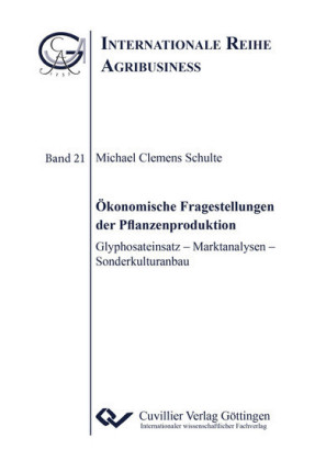 &#xD6;konomische Fragestellungen der Pflanzenproduktion