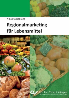 Regionalmarketing f&#xFC;r Lebensmittel