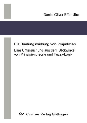 Die Bindungswirkung von Pr&#xE4;judizien