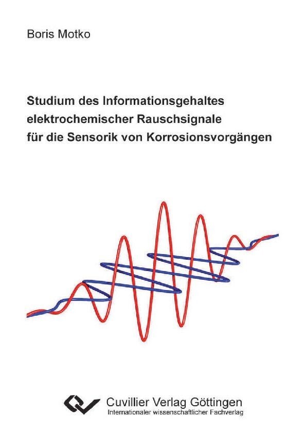 Studium des Informationsgehaltes elektrochemischer Rauschsignale für die Sensorik von Korrosionsvorgängen main product photo