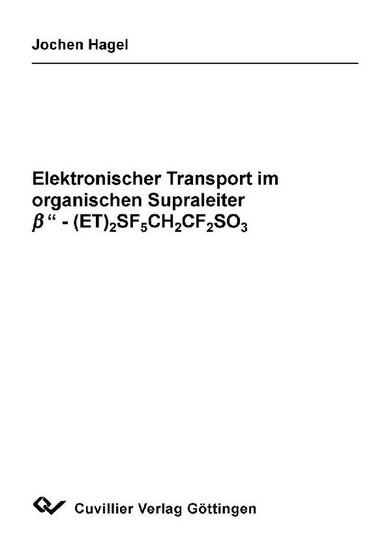 Elektronischer Transport im organischen Supraleiter b -(ET)2SF5CH2CF2SO3 main product photo