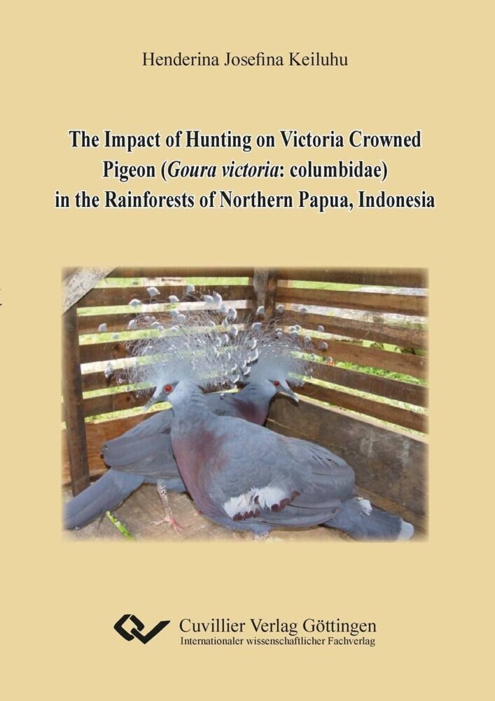 The Impact of Hunting on Victoria Crowned Pigeon (Goura victoria: columbidae) in the Rainforests of Northern Papua, Indonesia main product photo