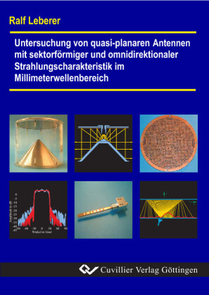 Untersuchung von quasi-planaren Antennen mit sektorf&#xF6;rmiger und omnidirektionaler Strahlungscharakteristik im Millimeterwellenbereich