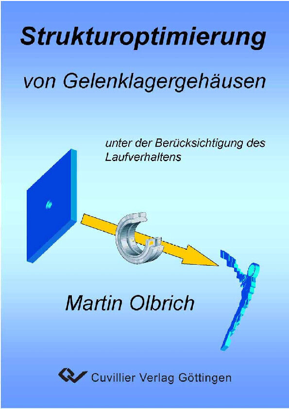 Strukturoptimierung von Gelenklagergehäusen unter Berücksichtigung des Lagerlaufverhaltens main product photo