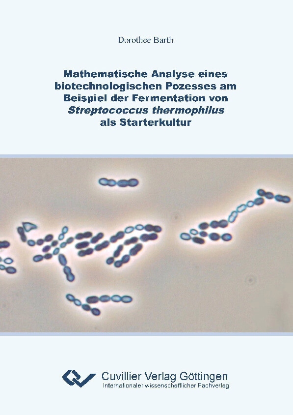 Mathematische Analyse eines biotechnologischen Prozesses am Beispiel der Fermentation von Streptococcus thermophilus als Starterkultur main product photo