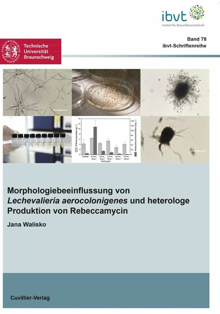 Morphologiebeeinflussung von Lechevalieria aerocolonigenes und heterologe Produktion von Rebeccamycin main product photo