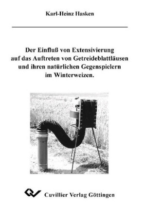 Der einflu&#xDF; von Extensivierung auf das Auftreten von Getreideblattl&#xE4;usen und ihren nat&#xFC;rlichen Gegenspielern im Winterweizen