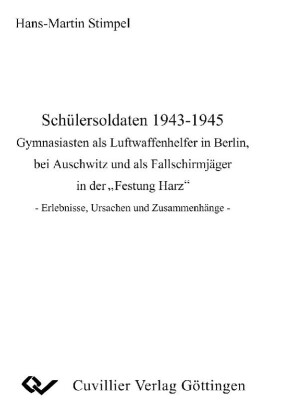 Sch&#xFC;lersoldaten 1943-1945