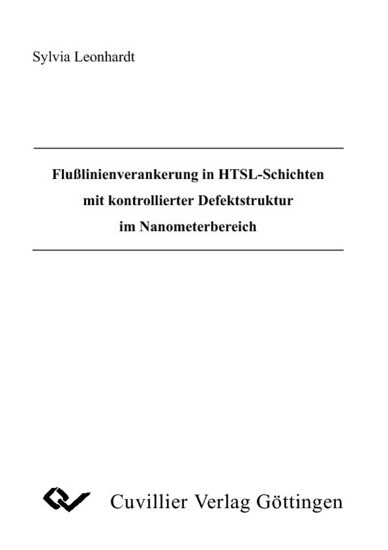 Flußlinienverankerung in HTSL-Schichten mit kontrollierter Defektstruktur im Nanometerbereich main product photo