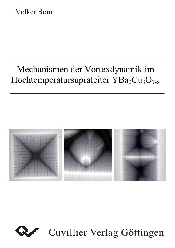 Mechanismen der Vortexdynamik im Hochtemperatursupraleiter YBa2Cu3O7-X main product photo