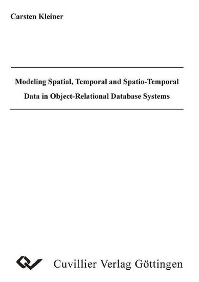 Modeling Spatial, Temporal and Spatio-Temporal Data in Object-Relational Database Systems main product photo