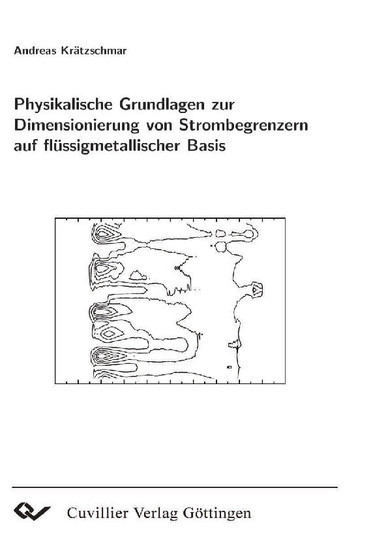 Physikalische Grundlagen zur dimensionierung von Strombegrenzern auf flüssigmetallischer Basis main product photo