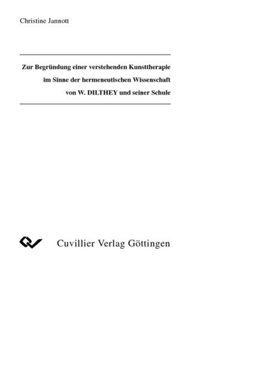 Zur Begründung einer verstehenden Kunsttherapie im Sinne der hermeneutischen Wissenschaft von W.DILTHEY und seiner Schule main product photo