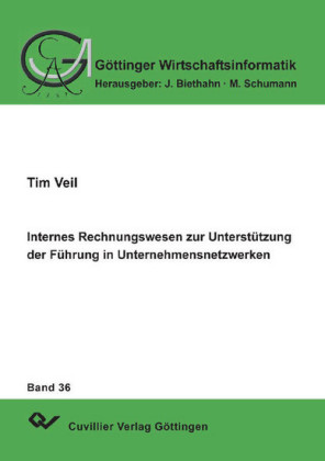 Internes Rechnungswesen zur Unterst&#xFC;tzung der F&#xFC;hrung in Unternehmensnetzwerken