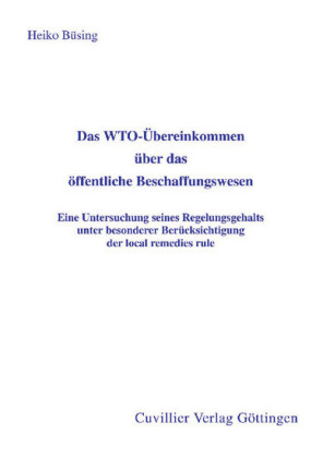 Das WTO-&#xDC;bereinkommen &#xFC;ber das &#xF6;ffentliche Beschaffungswesen
