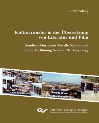 Kulturtransfer in der &#xDC;bersetzung von Literatur und Film