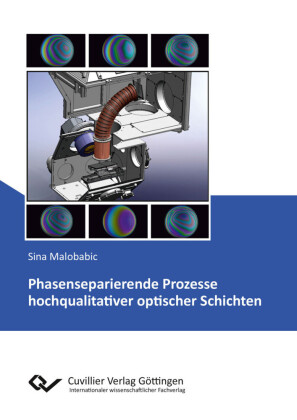 Phasenseparierende Prozesse hochqualitativer optischer Schichten