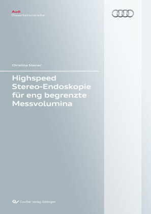 Highspeed Stereo-Endoskopie f&#xFC;r eng begrenzte Messvolumina