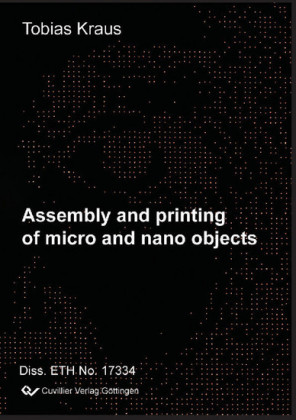 Assembly and Printing of Micro and Nano Objects