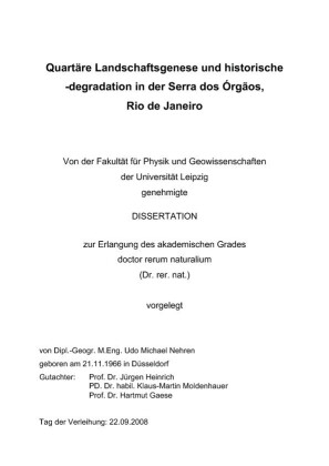 Quartäre Landschaftsgenese und historische -degradation in der Serra dos Órgãos, Rio de Janeiro