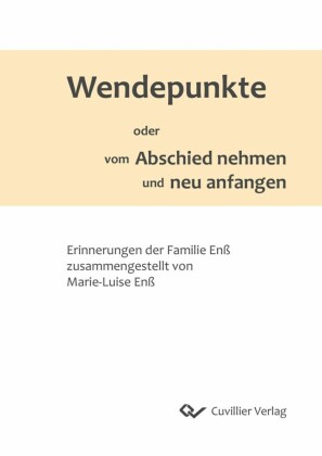 Wendepunkte oder vom Abschied nehmen und neu anfangen