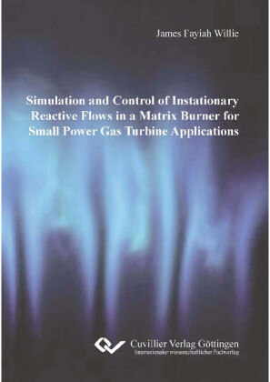 Simulation and Control of Instationary Reactive Flows in Matrix Burner for Small Power Gas Turbine Applications