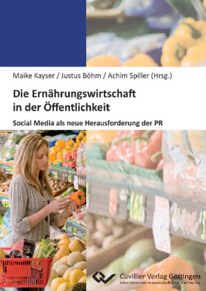 Die Ern&#xE4;hrungswirtschaft in der &#xD6;ffentlichkeit