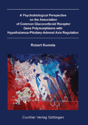 A Psychobiological Perspective on the Association of Common Glucocorticoid Receptor Gene Polymorphisms with Hypothalamus-Pituitary-Adrenal Axis Regulation