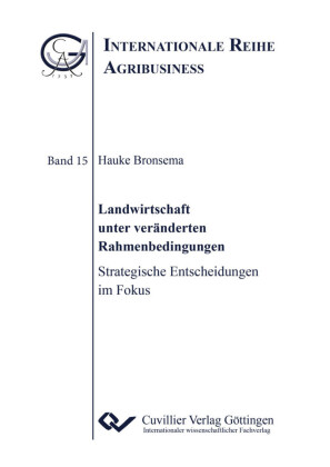 Landwirtschaft unter ver&#xE4;nderten Rahmenbedingungen