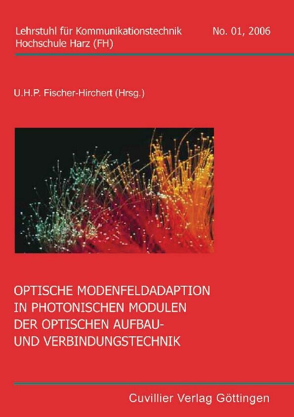 Optische Modenfeldaption in photonischen Modulen der optischen Aufbau- und Verbindungstechnik main product photo
