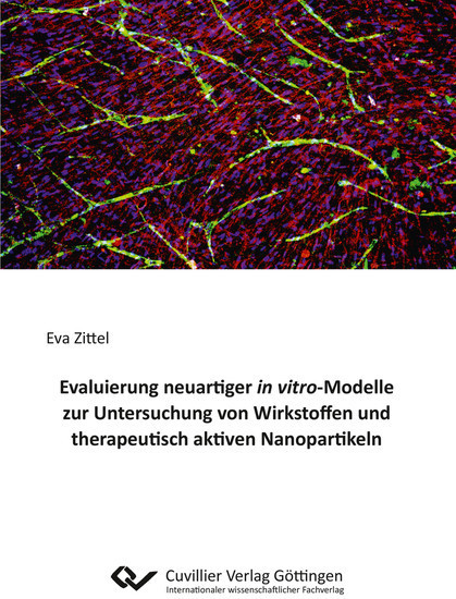 Evaluierung neuartiger in vitro-Modelle zur Untersuchung von Wirkstoffen und therapeutisch aktiven Nanopartikeln main product photo