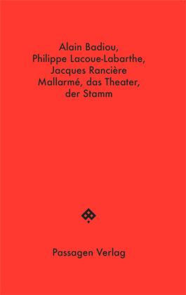 Mallarmé, das Theater, der Stamm