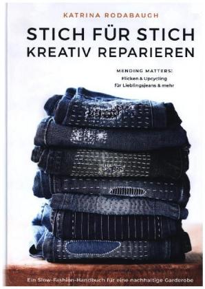 Stich für Stich kreativ reparieren