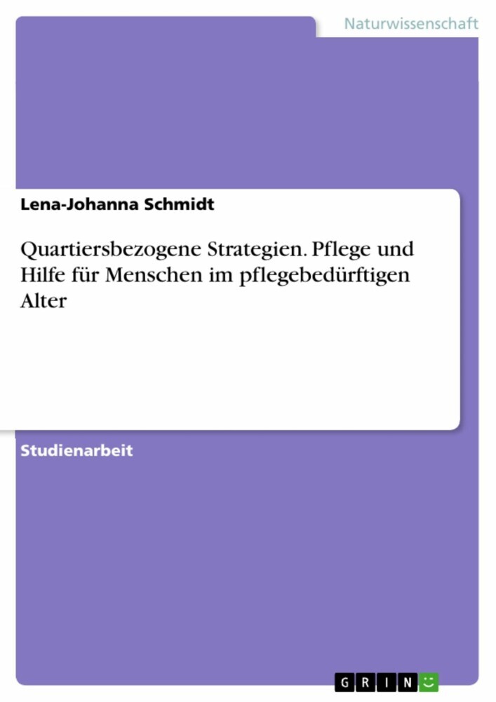 Quartiersbezogene Strategien. Pflege und Hilfe für Menschen im pflegebedürftigen Alter main product photo